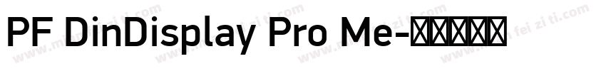 PF DinDisplay Pro Me字体转换